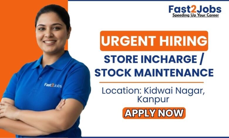 Jobs in Kanpur: Store Incharge / Stock Maintenance (Male)